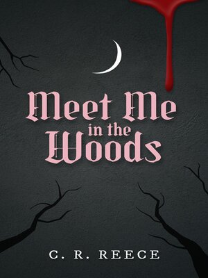 cover image of Meet Me in the Woods